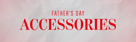 Fathers Day - Accessories